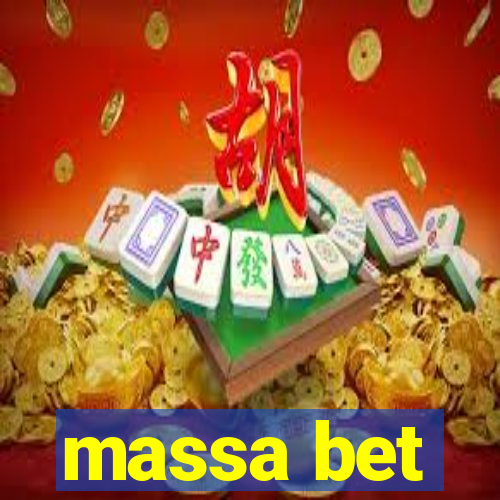 massa bet